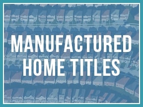 Manufactured Home Titles Opens in new window